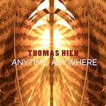 Thomas Hien - Anytime Anywhere